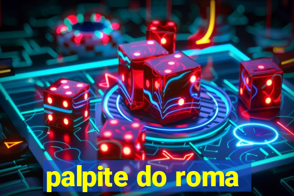 palpite do roma